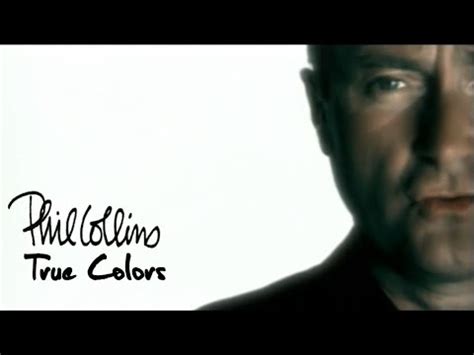 phil collins true colors lyrics|phil collins official website.